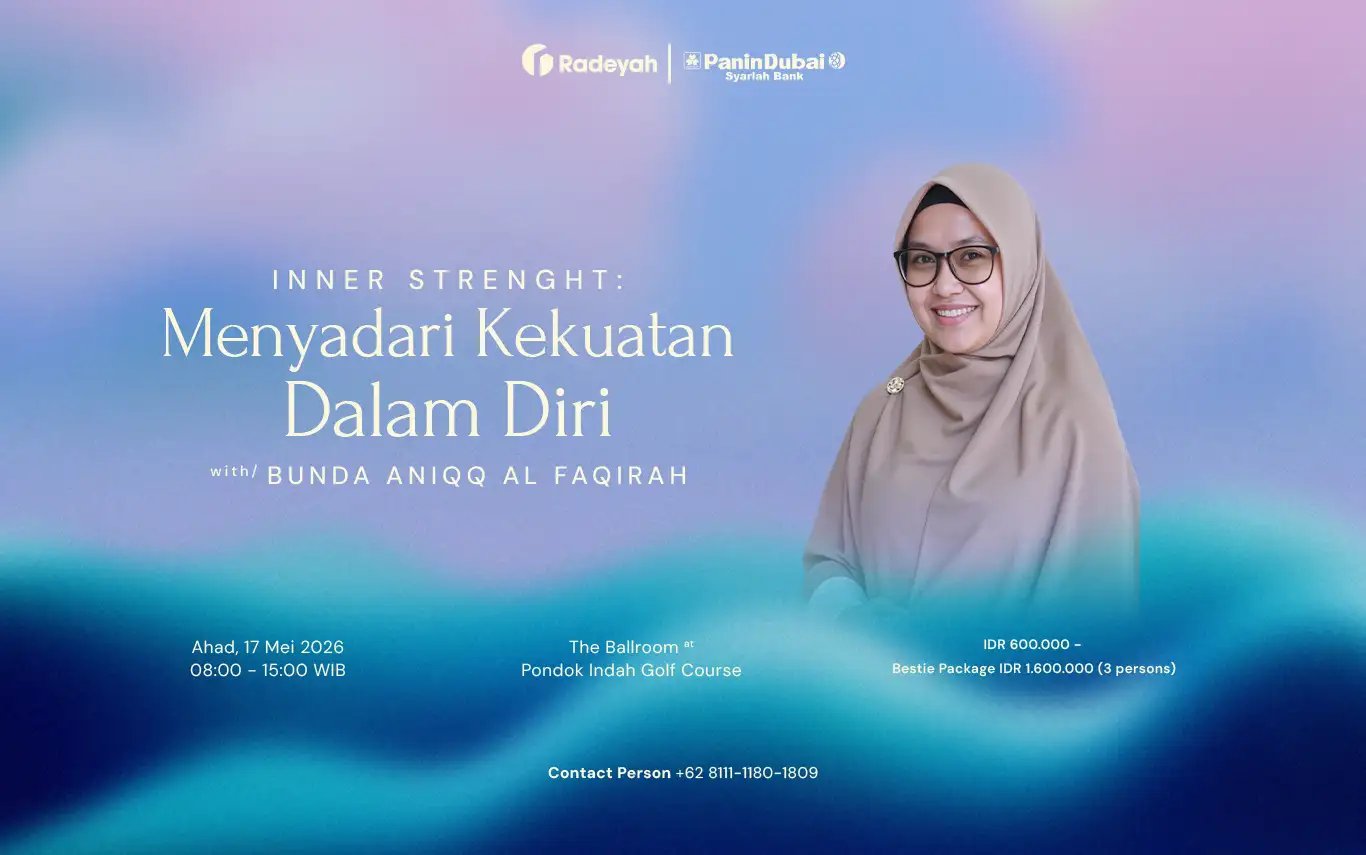 Radeyah Class (Menyadari Kekuatan Dalam Diri)